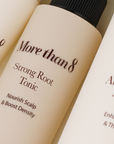 Morethan8 Strong Root Tonic